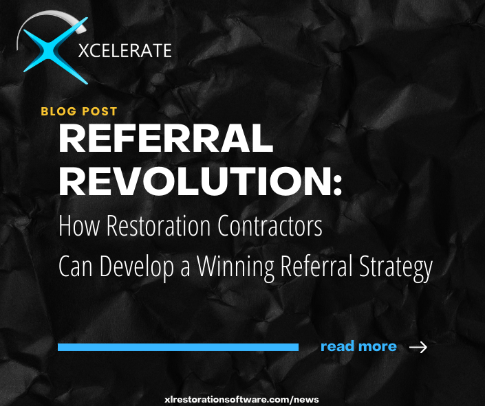 Referral Revolution: How Restoration Contractors Can Develop a Winning